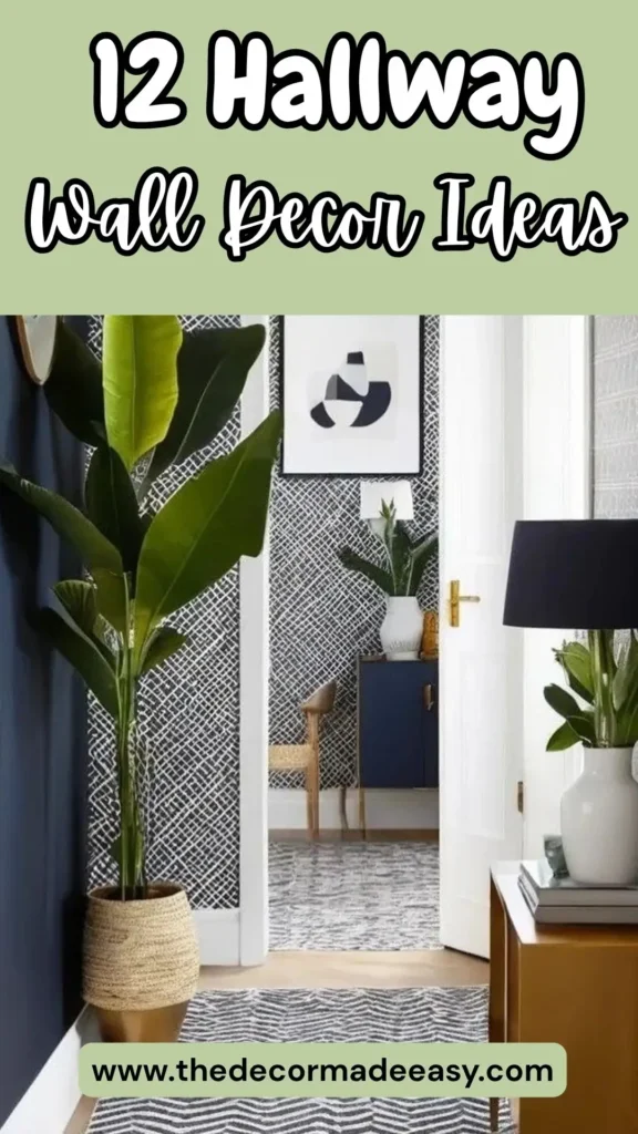 12 hallway wall decor ideas